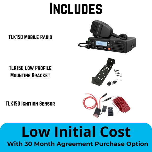Motorola TLK150 Mobile Radio Bundle with Low Profile Mounting Bracket and Ignition Sensor – Low Initial Cost with 30-Month Agreement Purchase Option. Nationwide Push-to-Talk (PoC) Solution for Business and Fleet Communication. Available at TwoWayRadi